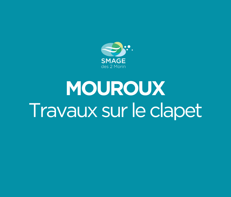 Travaux sur le clapet de MOUROUX