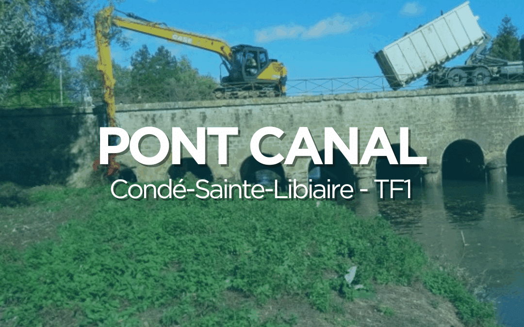 Le Pont-Canal de Condé-Sainte-Libiaire sous les projecteurs de TF1 : l’urgence d’agir ensemble