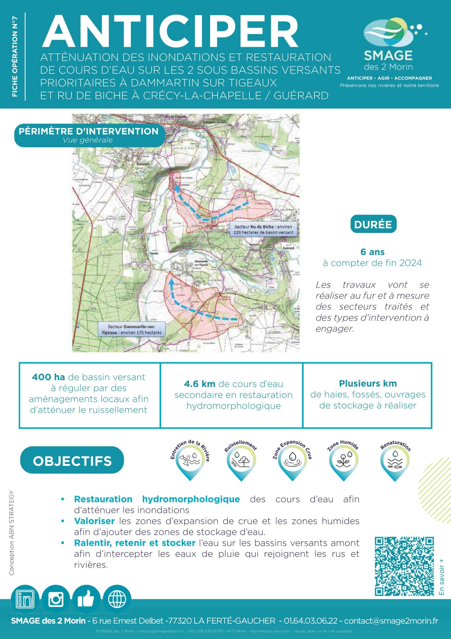 OPÉRATION 7 : ATTÉNUATION DES INONDATIONS ET AMÉNAGEMENT DES BASSINS VERSANTS À DAMMARTIN-SUR-TIGEAUX ET SUR LE RU DE BICHE À CRECY-LA-CHAPELLE / GUERARD OPÉRATION 7 : ATTÉNUATION DES INONDATIONS ET AMÉNAGEMENT DES BASSINS VERSANTS À DAMMARTIN-SUR-TIGEAUX ET SUR LE RU DE BICHE À CRECY-LA-CHAPELLE / GUERARD