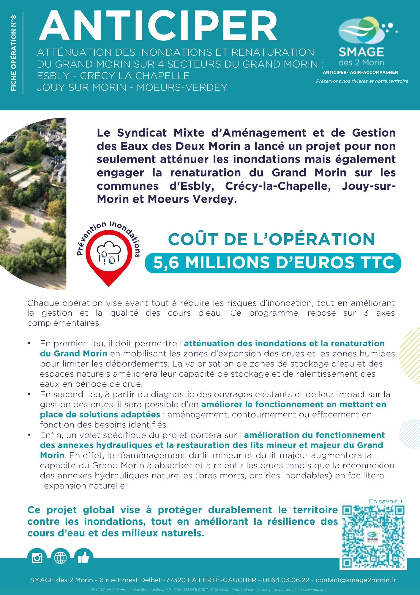 ATTÉNUATION DES INONDATIONS ET RENATURATION<br />
DU GRAND MORIN SUR 4 SECTEURS DU GRAND MORIN :<br />
ESBLY - CRÉCY LA CHAPELLE<br />
JOUY SUR MORIN - MOEURS-VERDEY