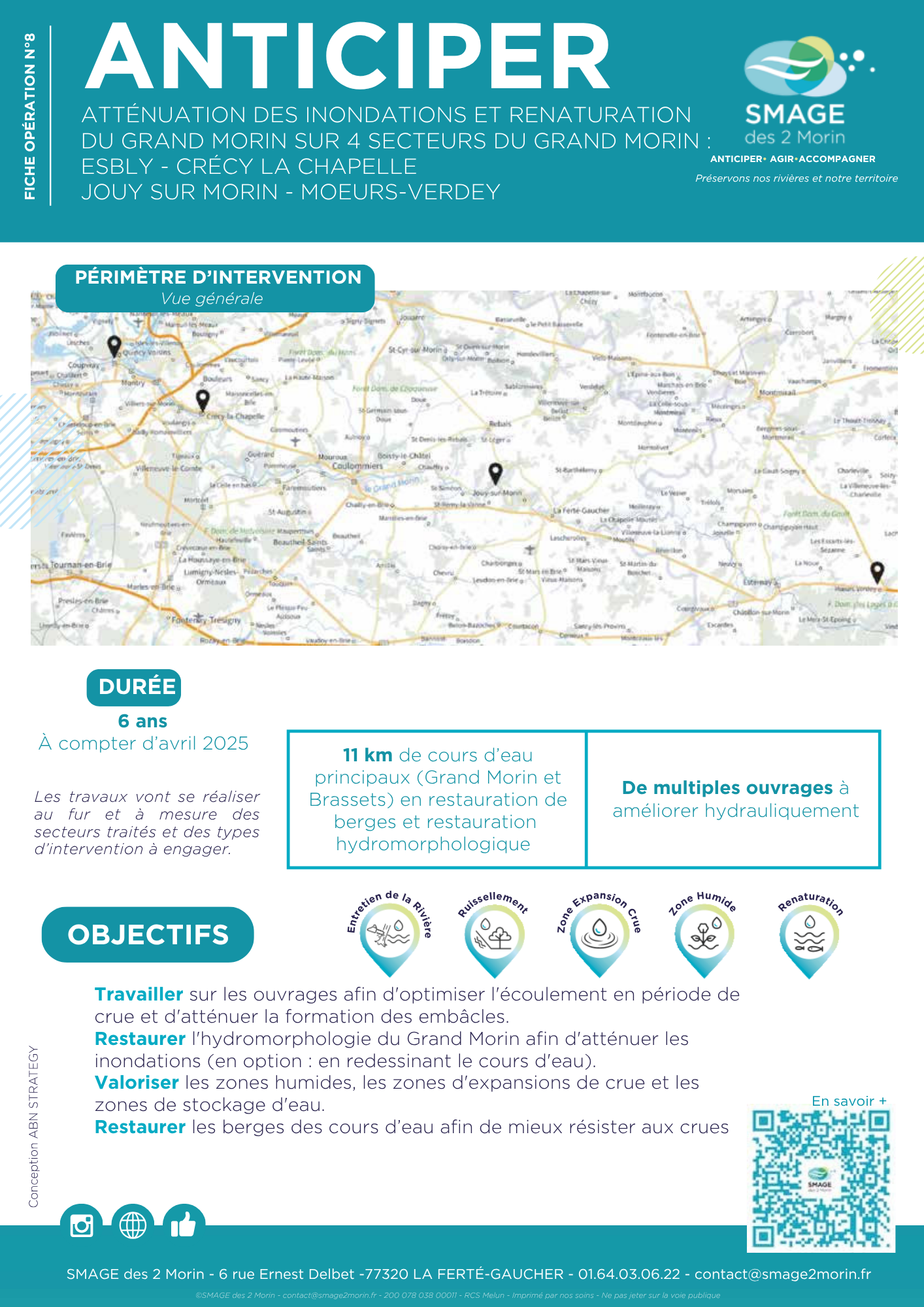 ATTÉNUATION DES INONDATIONS ET RENATURATION<br />
DU GRAND MORIN SUR 4 SECTEURS DU GRAND MORIN :<br />
ESBLY - CRÉCY LA CHAPELLE<br />
JOUY SUR MORIN - MOEURS-VERDEY