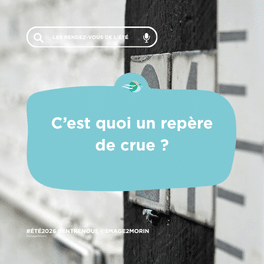 Qu’est-ce qu’un repère de crue ?