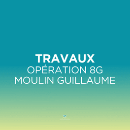Opération 8G – Moulin Guillaume – Intervention de géomètre à partir du 20 juillet 2026