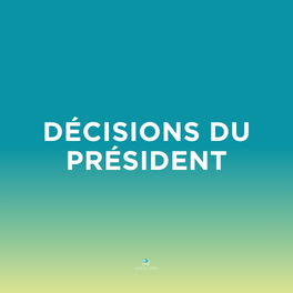 décisions du Président